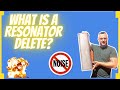 What Is A Resonator Delete? What Does a Resonator Do? (EXPLAINED)