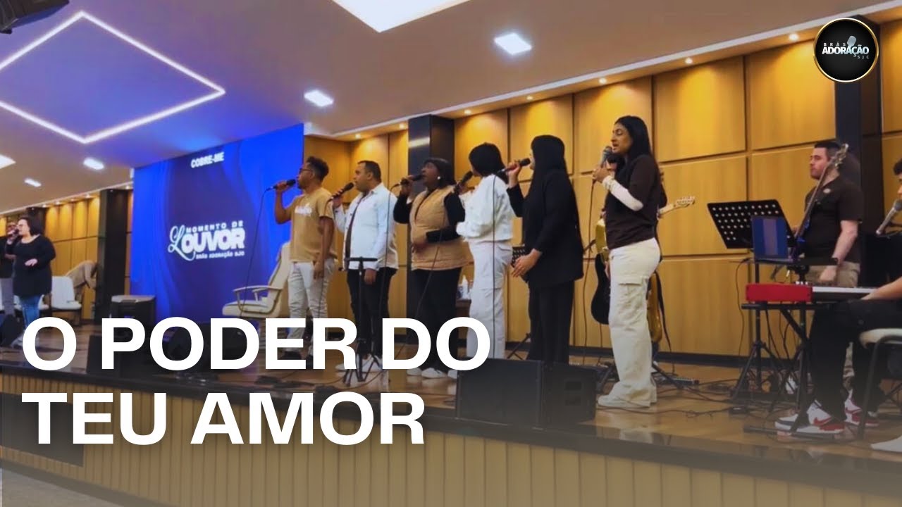 O PODER DO TEU AMOR | BRÁS ADORAÇÃO SJC - (COVER SARAH BEATRIZ)