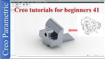 Creo parametric tutorials for beginners|creo|proE|tutorial-41