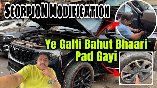 ScorpioN Modification | Ye Ho Raha hai Karol Bagh Mein |Ek Galat Modification or Car ka khel khatam