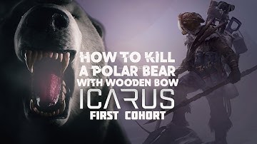 Icarus Survival How To Kill A Polar Bear