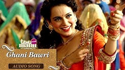 Ghani Bawri (Kangana Version) | Tanu Weds Manu Returns | Kangana Ranaut  - Durasi: 4:10. 