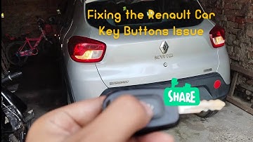 Fixing Renault Kwid/Kiger car key remote buttons issue | How to fix car key remote buttons