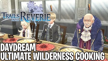 Trails into Reverie | Daydream Episode - Ultimate Wilderness Cooking