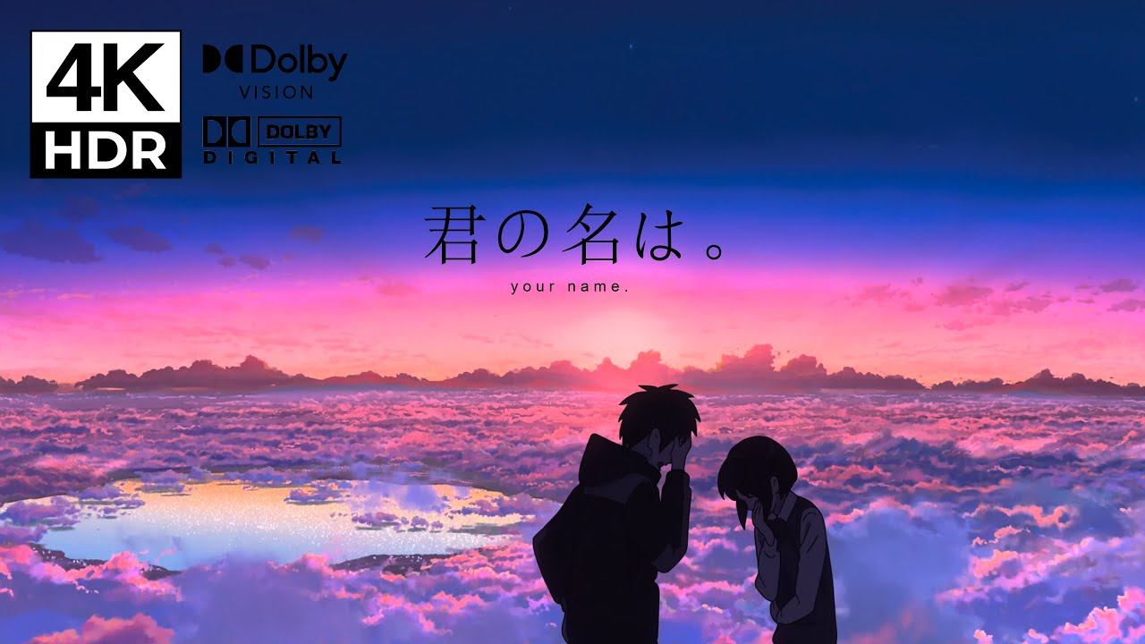 [AMV] [4K Dolby Vision Dolby Digital] 너의 이름은. Sparkle Your Name