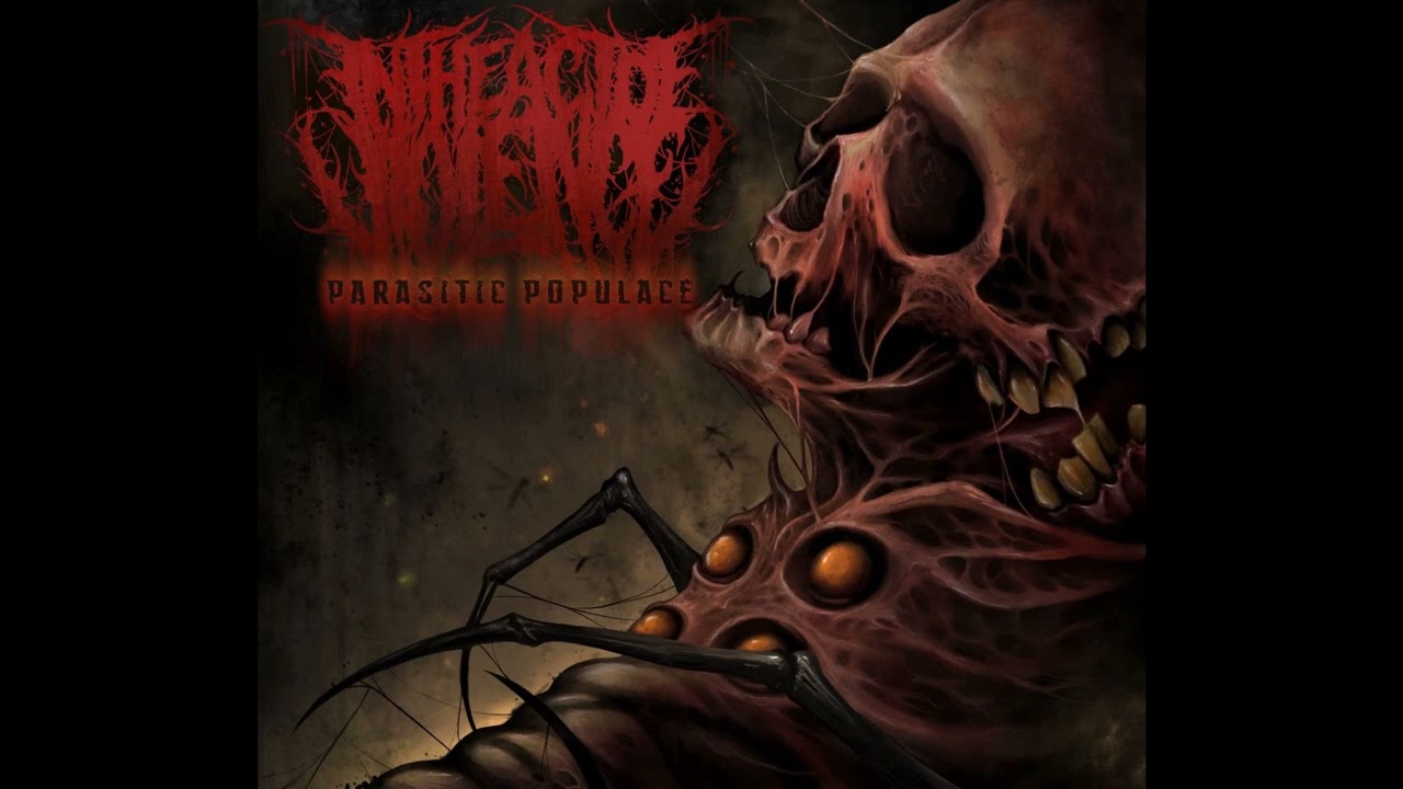 Watch In The Act Of Violence - Parasitic Populace (Full Album) on YouTube Watch In The Act Of Violence - Parasitic Populace (Full Album) on YouTube