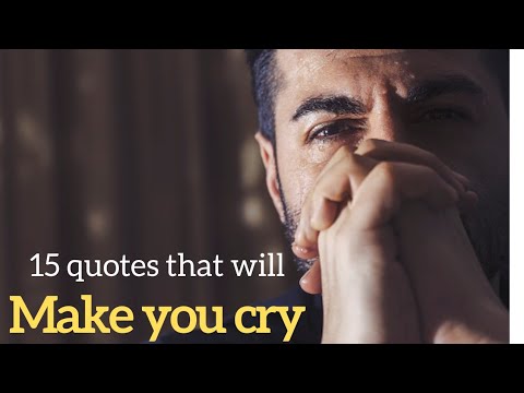 15 Quotes That Will Make You Cry | Sad Quotes | Motivational Quotes