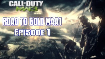 Modern Warfare 3: Road to Gold M4A1 - Episode 1