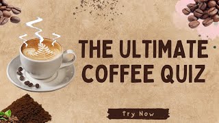 Know your coffee Take a Sip of our Ultimate Coffee Trivia Challenge! #quiz #trivia #fun