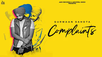 Complaints (Official Audio)Gurmaan Sahota | Abhijit Baidwan | Punjabi Songs 2023 |Jass Records