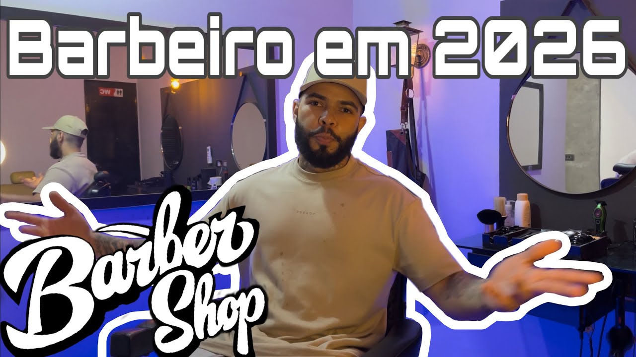 SERÁ QUE VALE A PENA SER BARBEIRO EM 2026? 