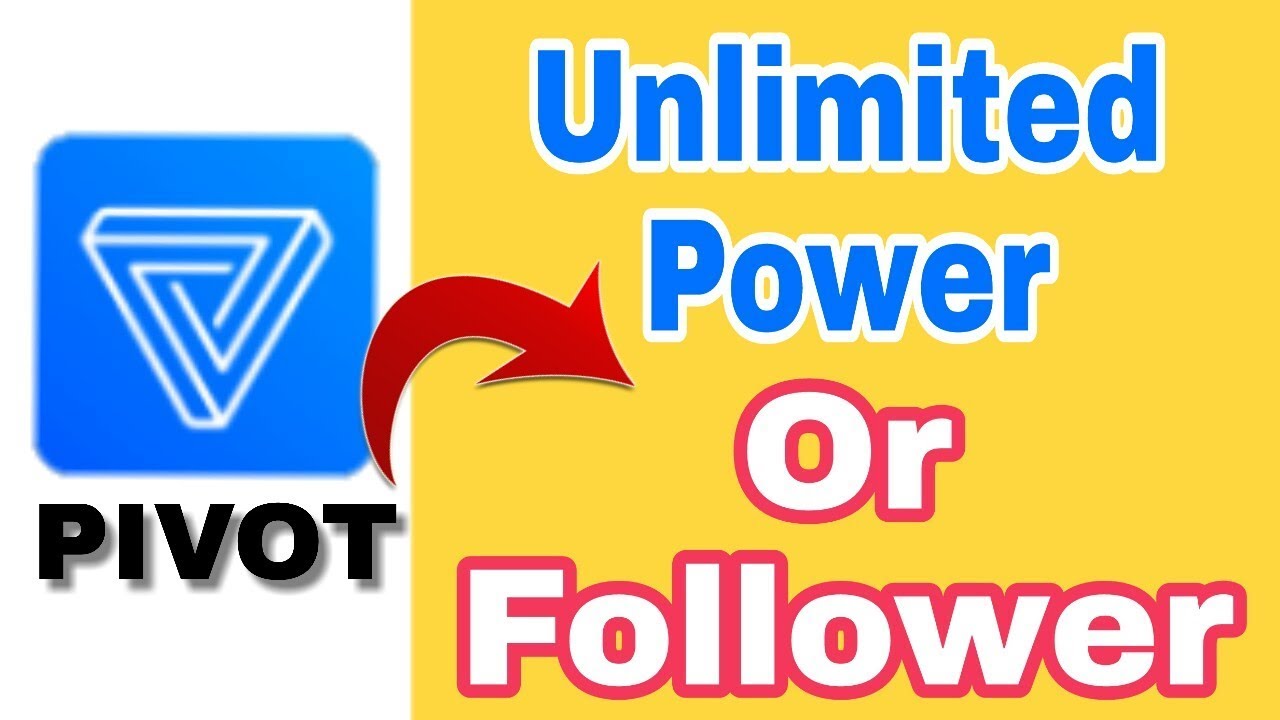 How To earn Unlimited Power On Pivot | Pivot Unlimited Follower