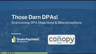 Canopy MLS Webinar: Those Darn DPAs