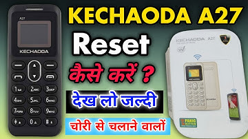 KECHAODA के छोटे Phone को Reset कैसे करें || Kechaoda A27 Reset 2025 ⚡