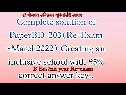 #B.Ed.2nd year Re-exam #Complete solution of Paper203 Creating& Inclusive school with95% Ryt ans.key