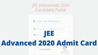 JEE Advanced Admit Card 2020 Released, Download Hall Ticket @ jeeadv.nic.in,Direct Link Available