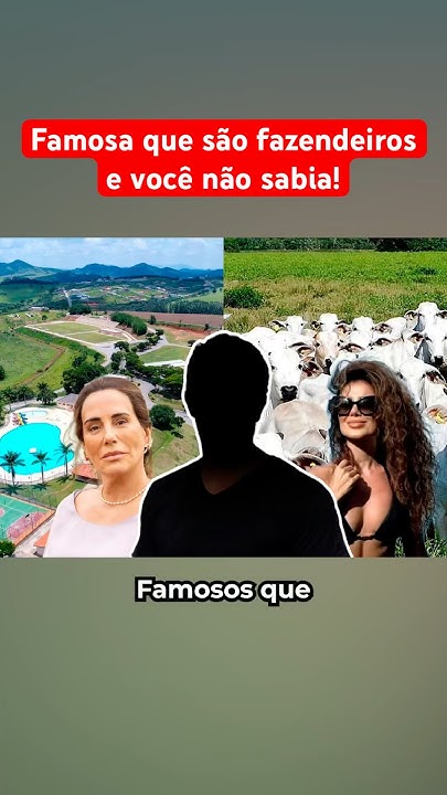 Famosas que são fazendeiras e você não sabia!