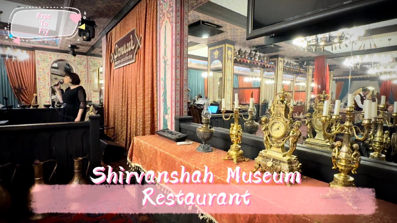 Shirvanshah Museum Restaurant Baku Azerbaijan must visit place Baku