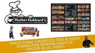 #Motherhubbardstraditionalhaddockfish&chipsfoodietourvideoerdingtonbirminghamuk#