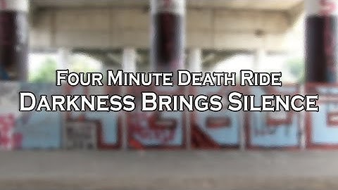 Four Minute Death Ride - Darkness Brings Silence [Official Video]