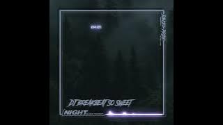 Download lagu DJ BREAKBEAT SO SWEET