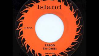 Video thumbnail of "Taboo - The Caribs"