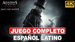 Assassin's Creed Syndicate: Jack el Destripador | Juego Completo Español Latino - PC Ultra 4K 60FPS