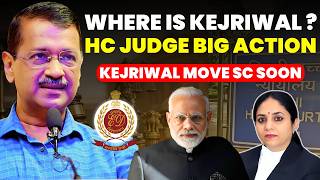 WHERE IS MR. KEJRIWAL? HC JUDGE BIG ACTION......KEJRIWAL TO MOVE SC SOON ? #supremecourtofindia