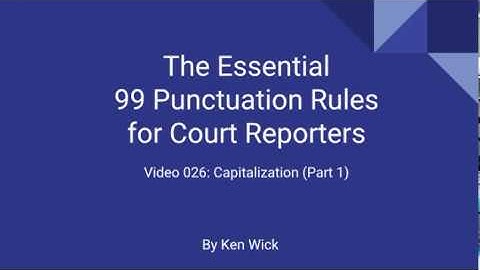 026 99 Punctuation Rules: Capitalization Part 1