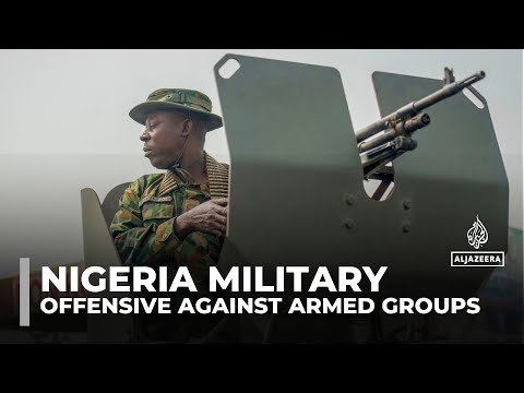 Nigerian military’s effort to combat rebel groups in the Northwest