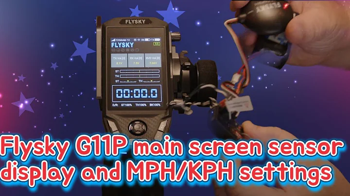 Flysky G11P Main Display sensor set up and KPH/MPH settings