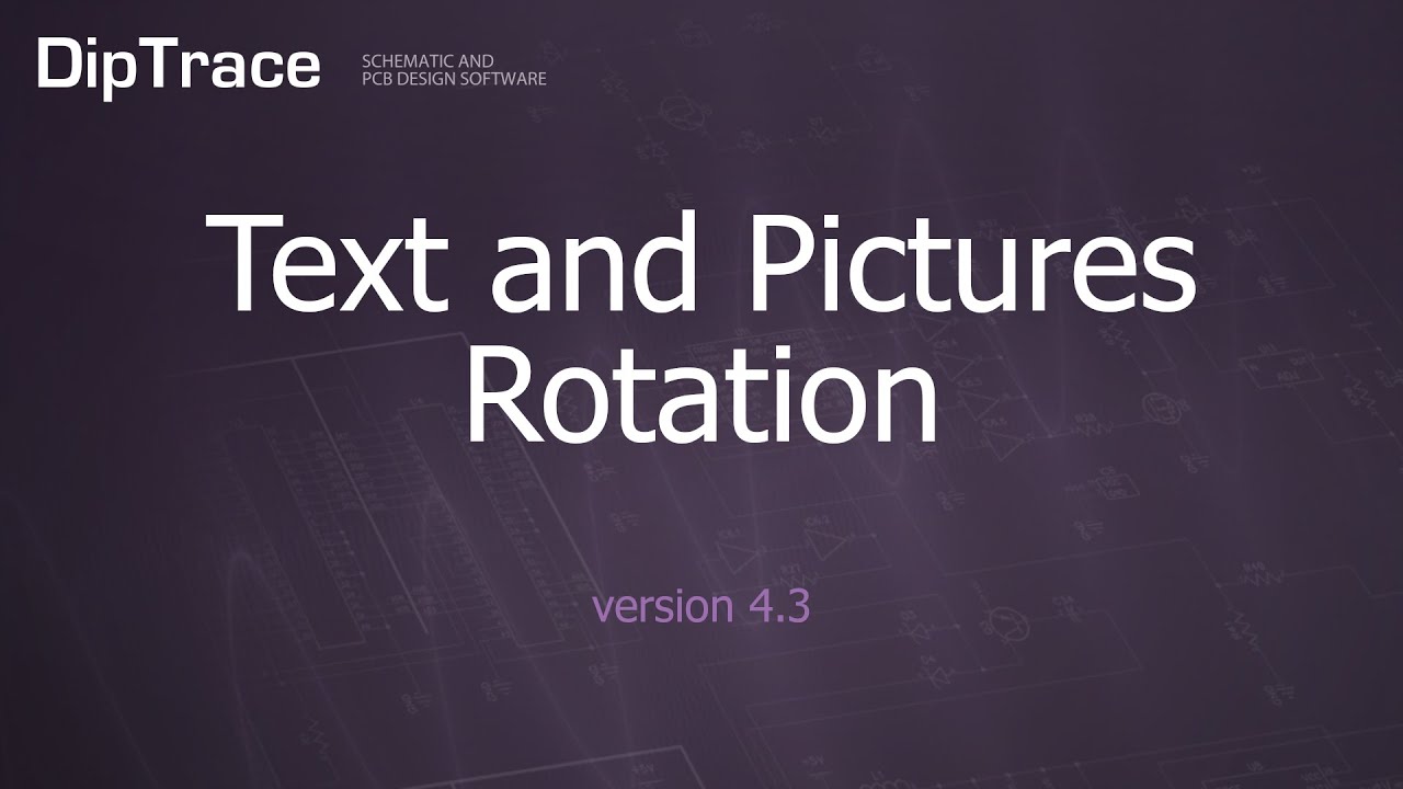 Test Image For Rotation Text Text and Pictures Rotation. DipTrace Feature Review - YouTube