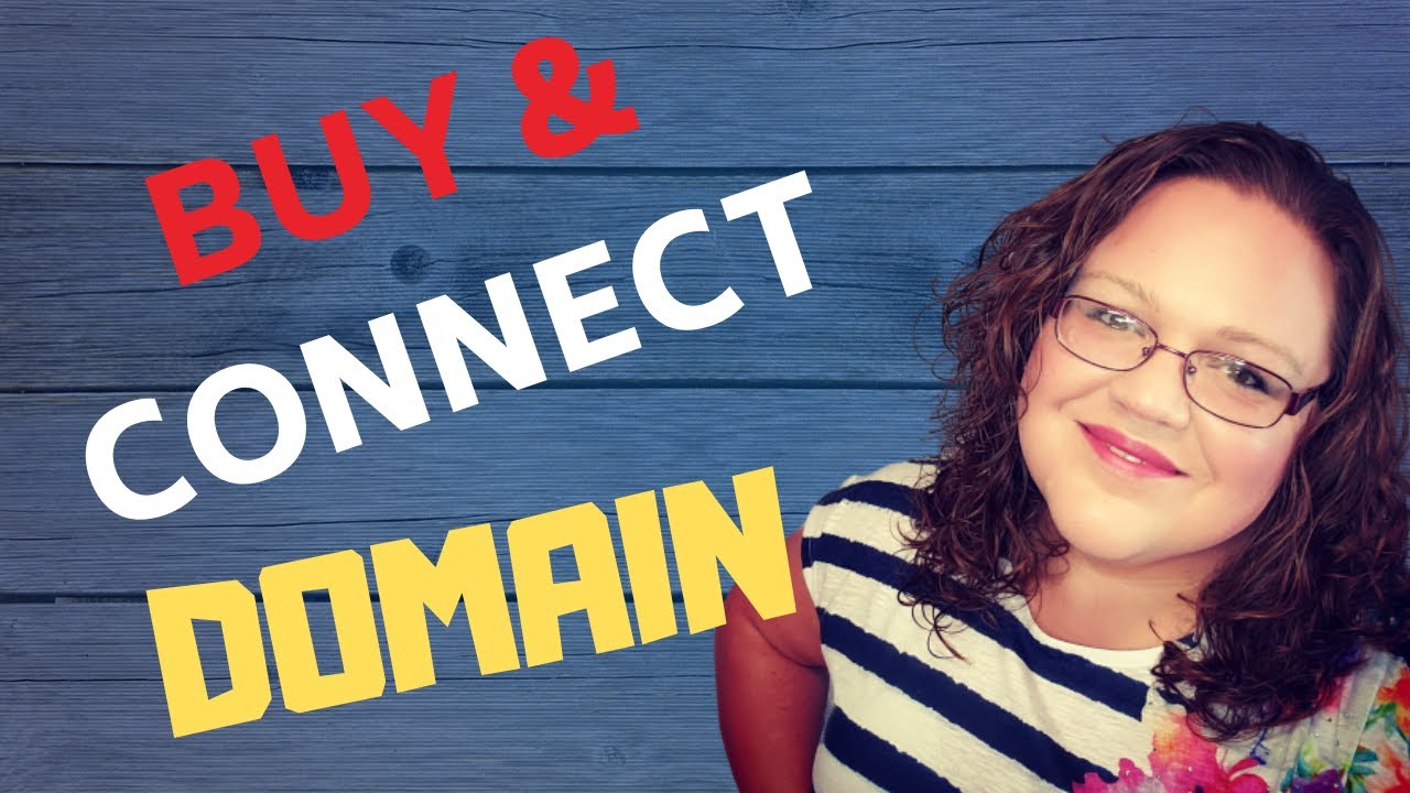 How To Buy and Connect a Domain To Website 
