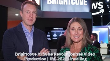 Brightcove AI Suite Revolutionizes Video Production | IBC 2024 Unveiling