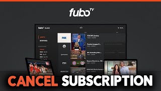 How to Cancel FuboTV Subscription (Free Trial or Normal)