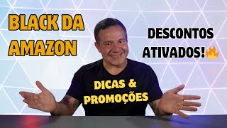 💥 BLACK FRIDAY AMAZON com DESCONTOS ABSURDOS – Ofertas, Cupons e Frete Grátis 🛒