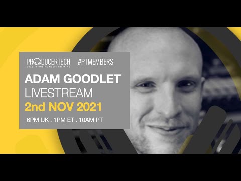 Adam Goodlet Member Livestream - Psy Elements - Tuesday 2nd Nov 18.00 GMT