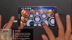 Noah - Cinta Bukan Dusta [Real Drum Cover]  - Durasi: 4:06. 