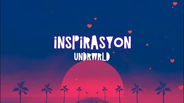 Inspirasyon - UNDRWRLD (Official Audio)