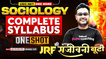 UGC NET Sociology Marathon Class 2025 | Complete UGC NET Sociology In One Video By Manoj Sir