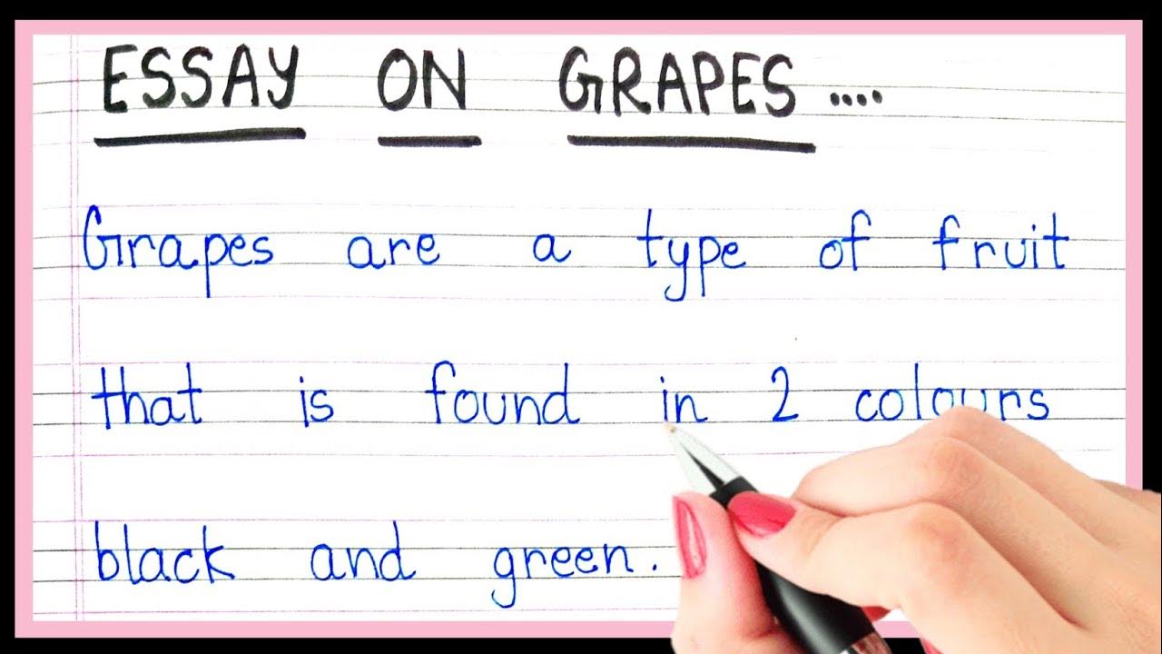 Essay on grapes in english Grapes par essay Grapes fruit essay Angur par essay YouTube