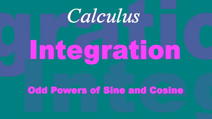 Integrating Odd Powers of Sine and Cosine