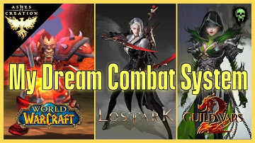 My DREAM Hybrid Combat System! | Ashes of Creation