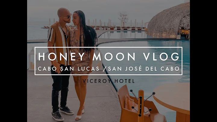 Honeymoon Vlog Cabo