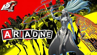 Persona 5 Royal Builds | Ariadne