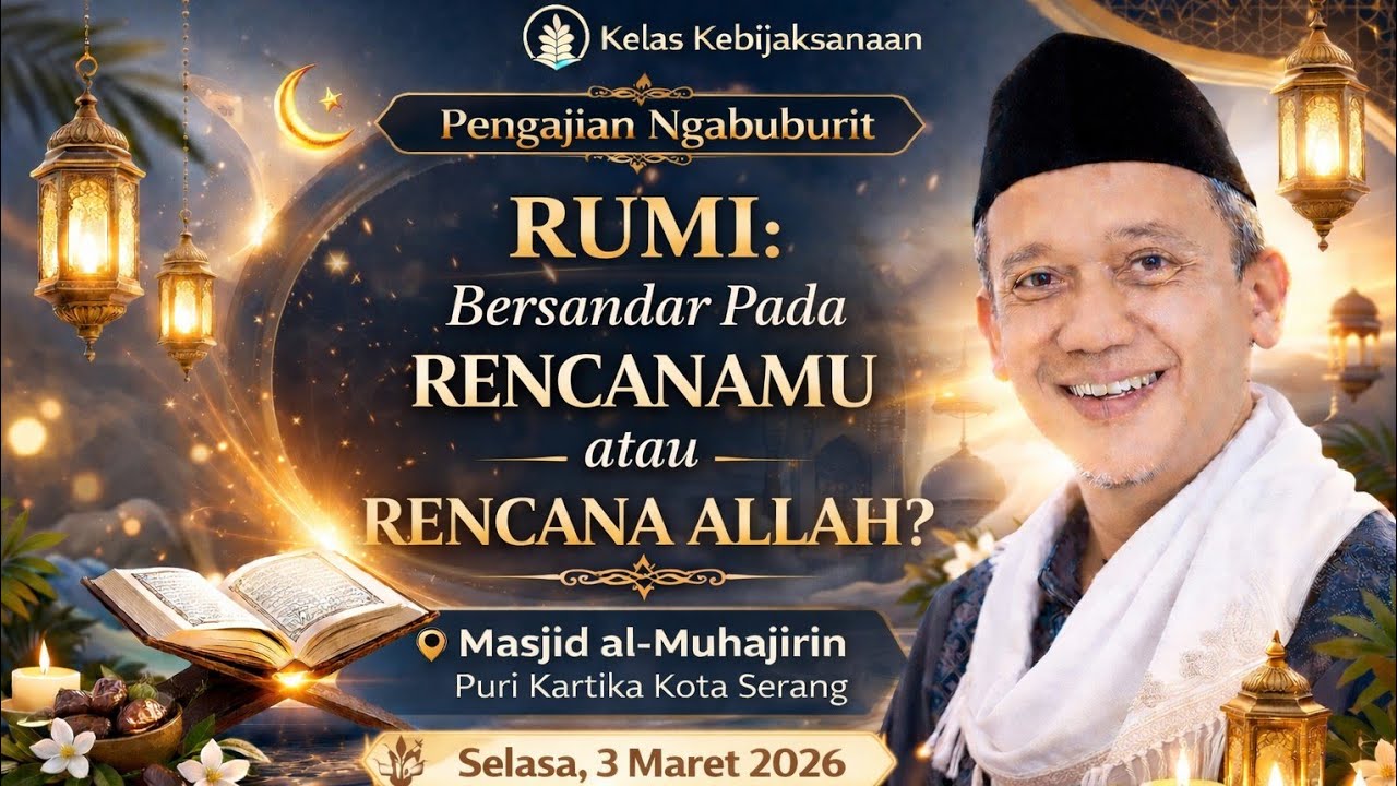 Rumi: Bersandar Pada Rencanamu Atau Rencana Allah?