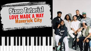 🎹LOVE MADE A WAY by Maverick City (easy piano tutorial lesson free)