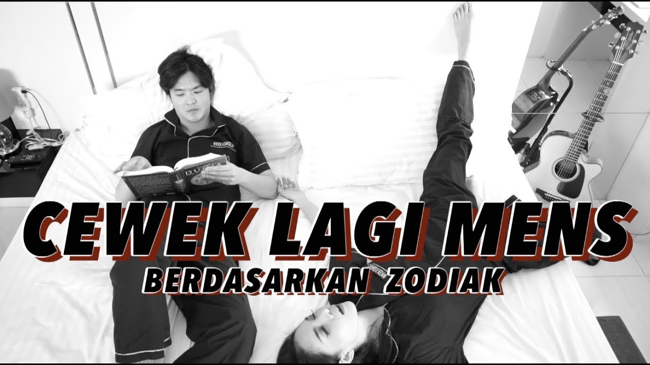 CEWE LAGI MENS berdasarkan zodiak