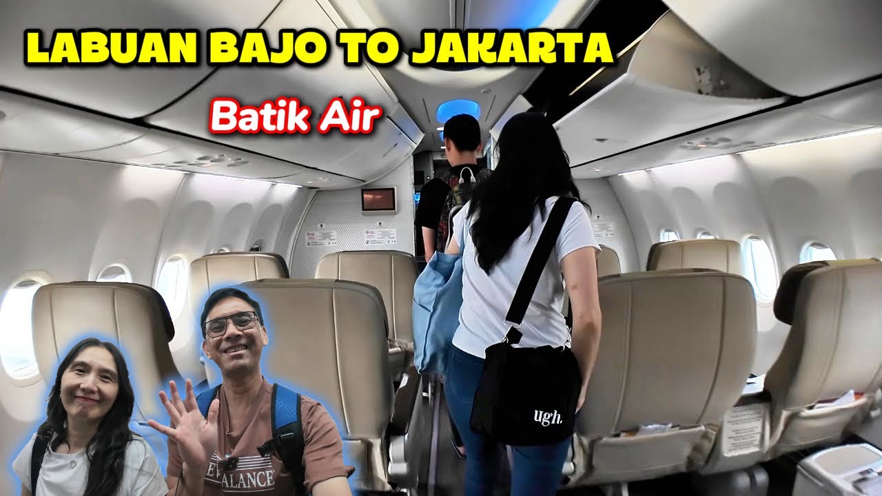 Penerbangan dari LABUAN BAJO ke JAKARTA Naik BATIK AIR. Liburan di Labuan Bajo Selesai