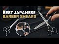 TOP 5 Best Japanese Barber Shears 2025 | Don’T Cut Hair Without These Shears